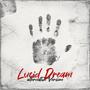 Lucid Dream (Alternative Version)
