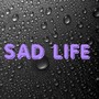 SAD LIFE (Demo)