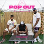 Pop Out (feat. ÆRËS & Jayexxx) [Radio Edit]