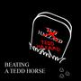 Beating a Tedd Horse (Explicit)