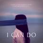 I Can Do (Explicit)