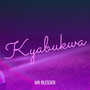 Kyabukwa (Explicit)