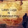 Laws N Extened Play Finale (Explicit)