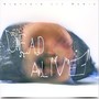 Dead Alive (Stanford Lin Remix) [Explicit]