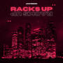 Racks Up (feat. Dannyj)