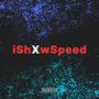 iShXwSpeed (Explicit)