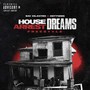 House Arrest Dreams Freestyle (Explicit)