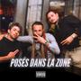 Posés dans la zone (feat. Edwan, Guilless & Kemox) [Explicit]