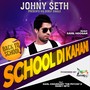 School Di Kahani (feat. Sahil Chaudhary 'The Psycho' & Ranky Seth)