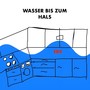 Wasser bis zum Hals