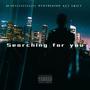 Searching For You (feat. Red The Kidd & Key Swift) [Explicit]