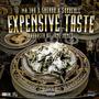 Expensive Taste (feat. Riffic & Surreall) [Remix] [Explicit]