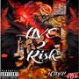 LIVE 2 RISK (Explicit)