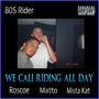 We Cali Riding All Day (Explicit)