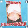 Yebba's Heartbreak