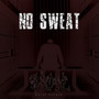 No Sweat