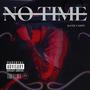 No Time (feat. Sarth) [Explicit]