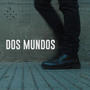 Dos mundos