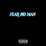 Fear No Man (Explicit)