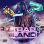 Trap Land Mixtaoe (Explicit)