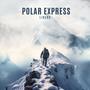 Polar Express (Prod. Seye) [Explicit]