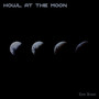 Howl at the Moon (Explicit)