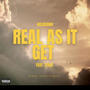 Real As It Gets (feat. 1takechic) [Explicit]