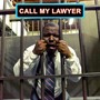 Call My Lawyer (Mixtape)