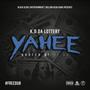 YAHEE: HOSTED BY DJ AK (2018) [Explicit]