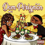 Dom Perignon (Explicit)