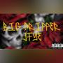 Big Dripper (Explicit)