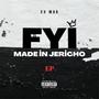 FYI: MADE IN JERICHO (Explicit)