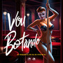 Vou Botando (Explicit)