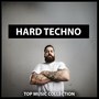 Hard Techno: Top Music Collection