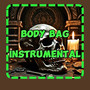 Body Bag (Instrumental)