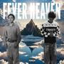 Fever Heaven (feat. ArmanHz) [Explicit]