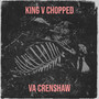 King V Chopped (Explicit)