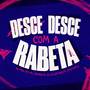 ZN Desce Desce Com a Rabeta (mandelão) [Explicit]