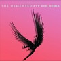 The Demented (F1y Syn Remix)