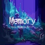 Memory (feat. RE-Born & Perry)