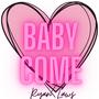 Baby Come (Something New Remix)