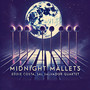 Midnight Mallets