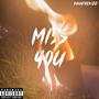 Miss you (Explicit)