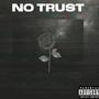 No Trust (Explicit)