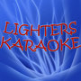 Lighters (Karaoke)