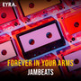 Forever in Your Arms