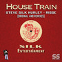 House Train (S&S Remixes)