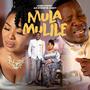 Mulamulile (feat. Kondwani Chirwa)