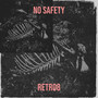 No Safety (Explicit)