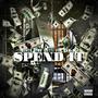 Spend Dat (feat. BBM OT) [Explicit]